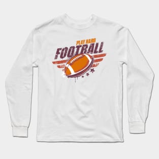 Play Hard Long Sleeve T-Shirt